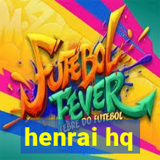 henrai hq